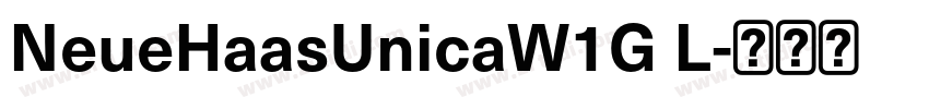 NeueHaasUnicaW1G L字体转换 NeueHaasUnicaW1G L字体转换